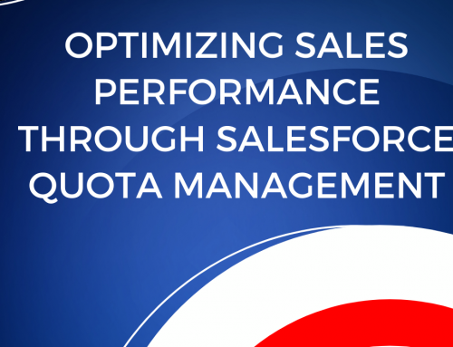 Maximizing sales performance with sales quota management in Salesforce